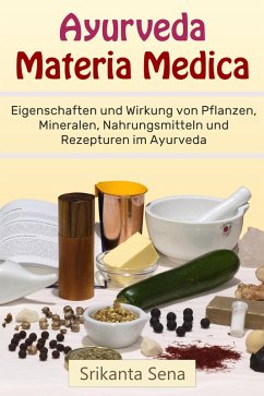 Ayurveda Materia Medica (eBook, ePUB) - Sena, Srikanta