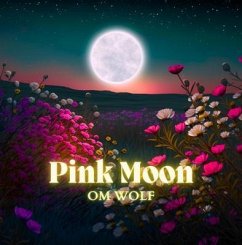 Pink Moon (eBook, ePUB) - Wolf, Om