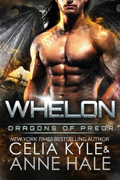 Whelon (Dragons of Preor) (eBook, ePUB) - Kyle, Celia; Hale, Anne