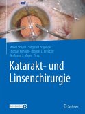 Katarakt- und Linsenchirurgie (eBook, PDF)