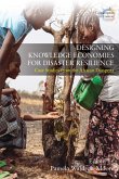 Designing Knowledge Economies for Disaster Resilience (eBook, PDF)