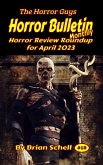 Horror Bulletin Monthly April 2023 (Horror Bulletin Monthly Issues, #19) (eBook, ePUB)