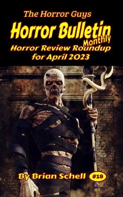 Horror Bulletin Monthly April 2023 (Horror Bulletin Monthly Issues, #19) (eBook, ePUB) - Schell, Brian