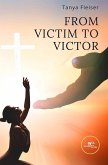 From Victim to Victor (eBook, ePUB)