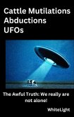 Cattle Mutilations Abductions UFOs (eBook, ePUB)