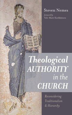 Theological Authority in the Church (eBook, ePUB) - Nemes, Steven