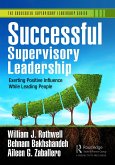 Successful Supervisory Leadership (eBook, ePUB)