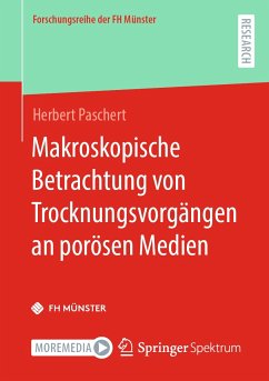 Makroskopische Betrachtung von Trocknungsvorgängen an porösen Medien (eBook, PDF) - Paschert, Herbert