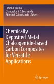 Chemically Deposited Metal Chalcogenide-based Carbon Composites for Versatile Applications (eBook, PDF)