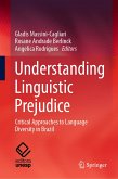 Understanding Linguistic Prejudice (eBook, PDF)