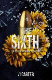 The Sixth (The Cells of Kalashov, #3) (eBook, ePUB)