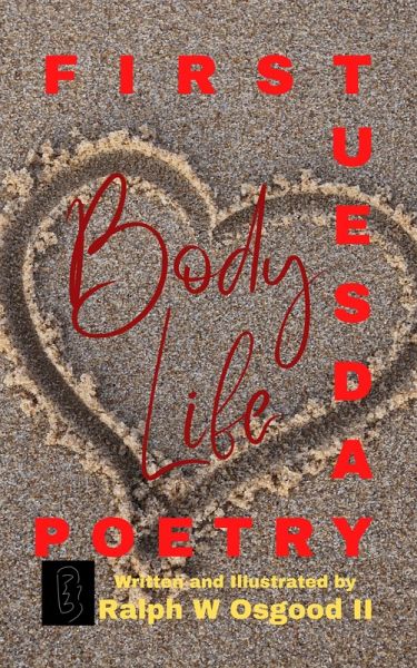 Body Life (First Tuesday Poetry, #2) (eBook, ePUB) Body Life (First Tuesday Poetry, #2) (eBook, ePUB)
