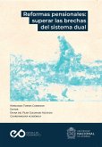 Reformas pensionales: superar las brechas del sistema dual (eBook, ePUB)