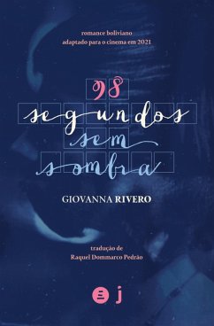 98 segundos sem sombra (eBook, ePUB) - Rivero, Giovanna