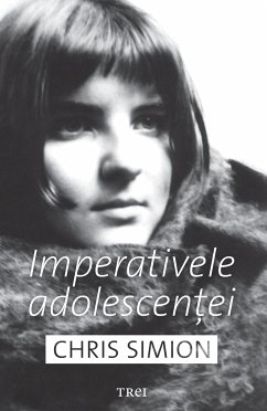 Imperativele adolescentei (eBook, ePUB) - Simion, Chris