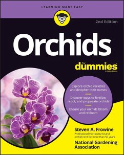 Orchids For Dummies (eBook, ePUB) - Frowine, Steven A.; National Gardening Association