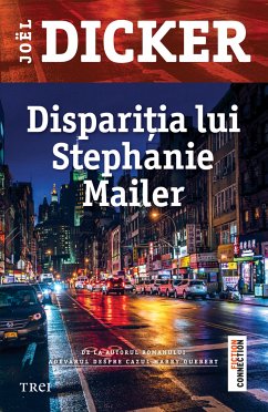 Disparitia lui Stephanie Mailer (eBook, ePUB) - Dicker, Joel