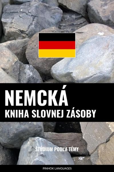 Nemcká kniha slovnej zásoby (eBook, ePUB) Nemcká kniha slovnej zásoby (eBook, ePUB)