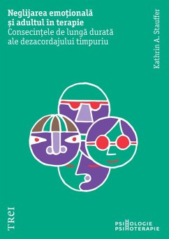 Cover Neglijarea emotionala si adultul in terapie (eBook, ePUB)