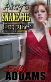 Amy's Snake Oil Empire (eBook, ePUB)