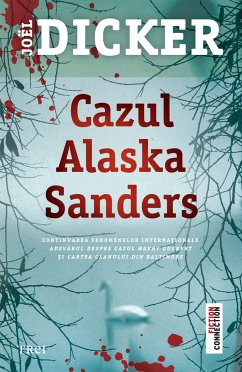 Cazul Alaska Sanders (eBook, ePUB) - Dicker, Joel