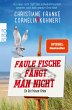 Faule Fische fängt man nicht /... - Bild 1