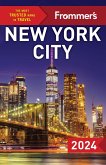 Frommer's New York City 2024 (eBook, ePUB) Frommer's New York City 2024 (eBook, ePUB)
