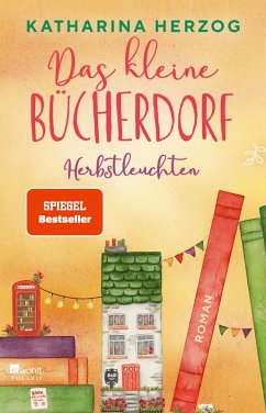 Das kleine Bücherdorf: Herbstleuchten / Das schottische Bücherdorf Bd.3 (eBook, ePUB) - Herzog, Katharina