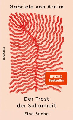 Der Trost der Schönheit (eBook, ePUB) - Arnim, Gabriele von