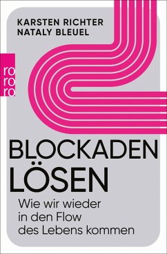 Blockaden lösen (eBook, ePUB) - Richter, Karsten; Bleuel, Nataly