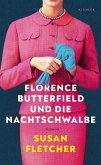 Florence Butterfield und die Nachtschwalbe (eBook, ePUB)