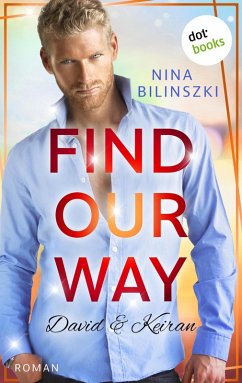 Find our way: David & Keiran (eBook, ePUB) - Bilinszki, Nina