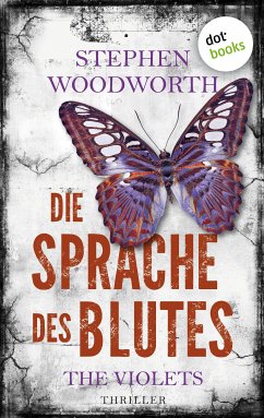 Die Sprache des Blutes (eBook, ePUB) - Woodworth, Stephen