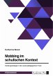 Mobbing im schulischen Kontext (eBook,... - Bild 1