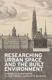 Researching urban space and the built environment (eBook, ePUB)