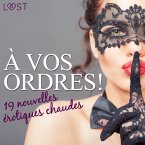 À vos ordres ! - 19 nouvelles érotiques chaudes (MP3-Download)