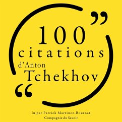 100 citations d'Anton Tchekhov (MP3-Download) - Tchekhov, Anton