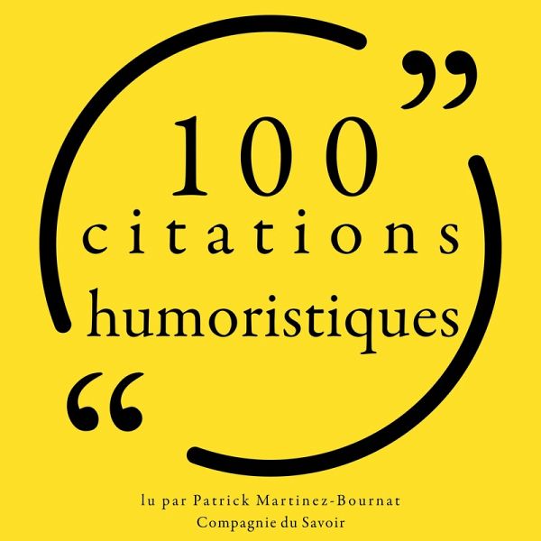 100 citations humoristiques (MP3-Download)