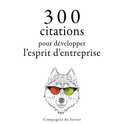 Cover 300 citations pour développer l'esprit d'entreprise (MP3-Download)
