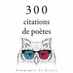 300 citations de poètes (MP3-Download) - Baudelaire, Charles; de Musset, Alfred; de Lamartine, Alphonse