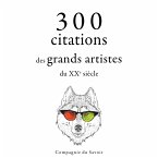 300 citations des grands artistes du XXe siècle (MP3-Download)