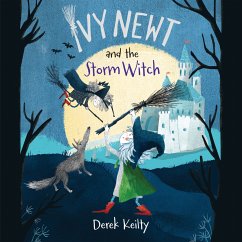 Ivy Newt and the Storm Witch (MP3-Download) - Keilty, Derek