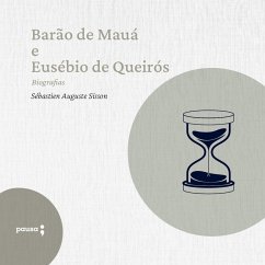Barão de Mauá E Eusébio de Queirós - biografias (MP3-Download) - Sisson, Sébastien Auguste
