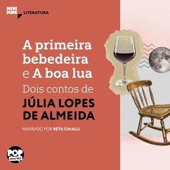 A primeira bebedeira e A boa lua (MP3-Download) - Almeida, Júlia Lopes de