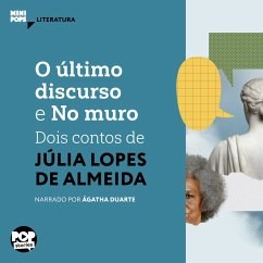 O último discurso e No muro (MP3-Download) - Almeida, Júlia Lopes de