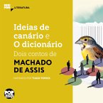 Ideias de Canário e O dicionário: Dois contos de Machado de Assis (MP3-Download)