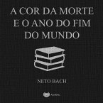 A cor da morte e o ano do fim do mundo (MP3-Download)