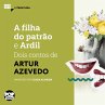 A filha do patrão e Ardil: Dois contos... - Bild 1