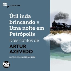 Útil inda brincando e Uma noite em Petrópolis (MP3-Download) - Azevedo, Arthur