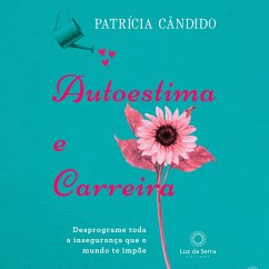 Autoestima e carreira (MP3-Download) - Cândido, Patrícia